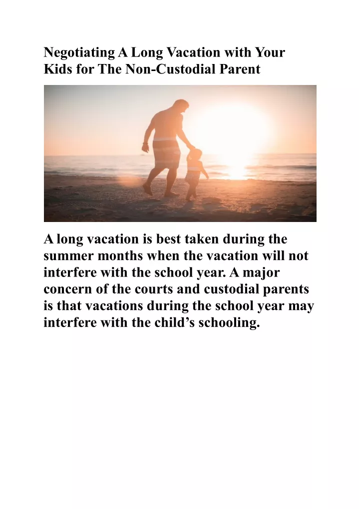 negotiating a long vacation with your kids