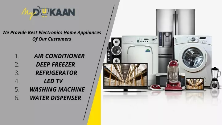 we provide best electronics home appliances