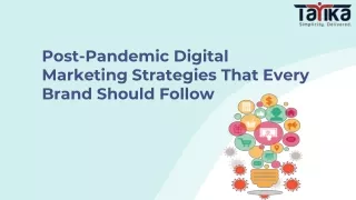 Post-Pandemic Digital Marketing Strategies That Every Brand Should Follow