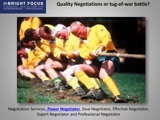 quality negotiations or tug of war battle