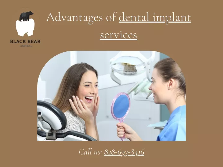 advantages of dental implant services