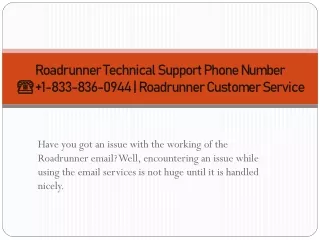 roadrunner technical support phone number 1 833 836 0944 roadrunner customer service