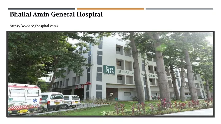 bhailal amin general hospital