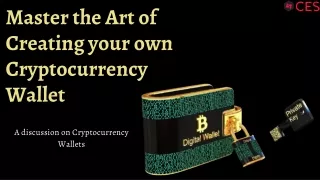 Master the Art of Creating your own Cryptocurrency Wallet