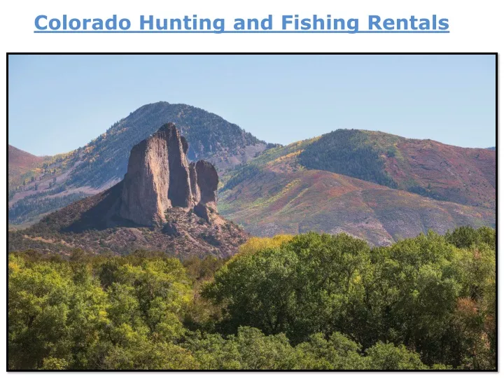 colorado hunting and fishing rentals