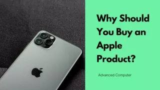 Why should you buy an Apple product?