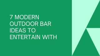7 Modern Outdoor Bar Ideas To Entertain With