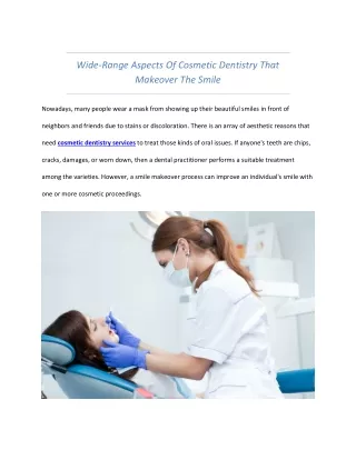 Wide-Range Aspects Of Cosmetic Dentistry That Makeover The Smile