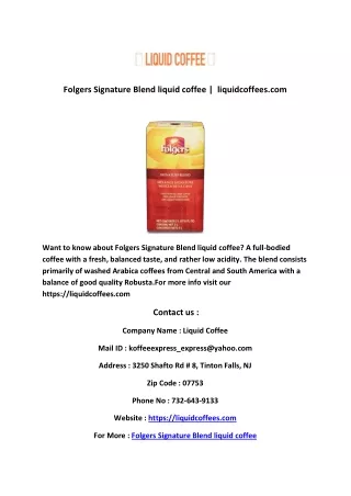 Folgers Signature Blend liquid coffee