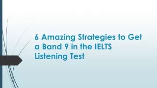 6 Amazing Strategies to Get a Band 9 in the IELTS Listening Test