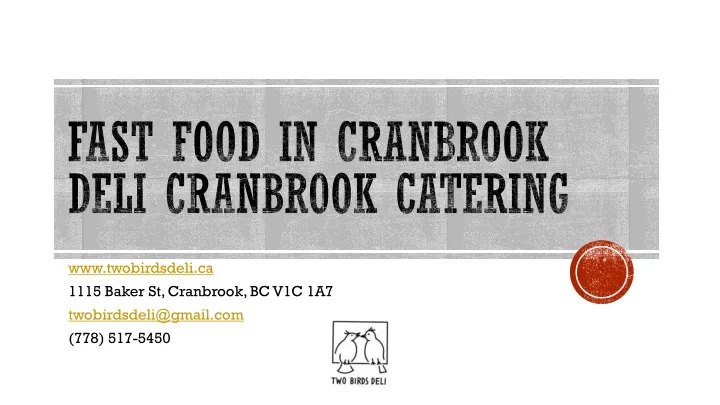 fast food in cranbrook deli cranbrook catering