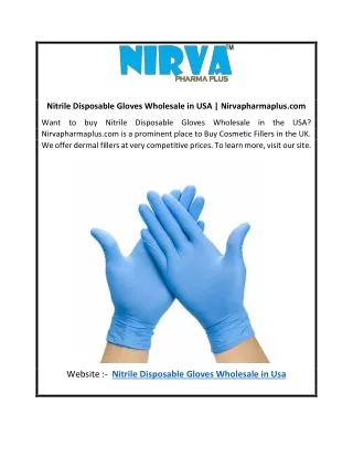 Nitrile Disposable Gloves Wholesale in USA | Nirvapharmaplus.com