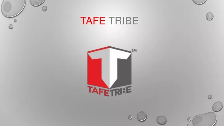 tafe tribe