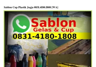 Sablon Cup Plastik Jogja Ö8ᣮI~ԿI8Ö~I8Ö8(WA)