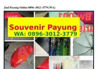 Jual Payung Online O896•౩OI2•౩ᜪᜪ9{WA}