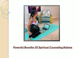Powerful Benefits Of Spiritual Counseling Atlanta