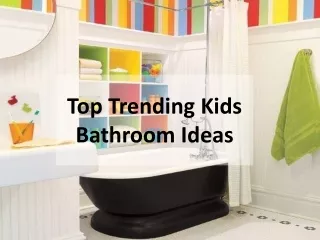 Top Trending Kids Bathroom Ideas