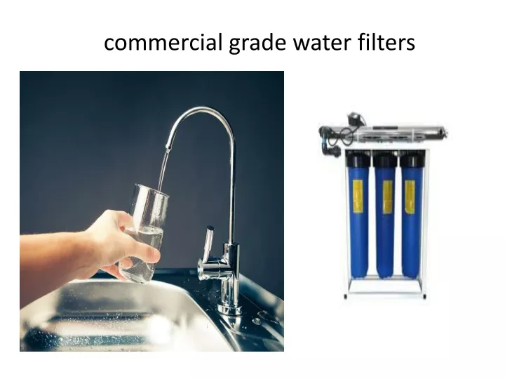 commercial grade water filters