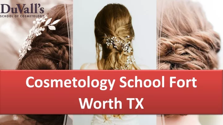 cosmetology school fort worth tx