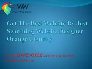 Get The Best Website By Just Searching Website Designer Orange Country
