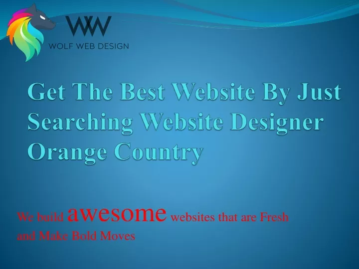 get the best website by just searching website designer orange country