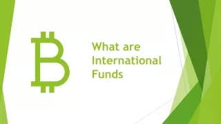 What are International Mutual Funds?