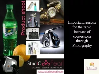 Important reasons for the rapid increase of conversions through Photography |