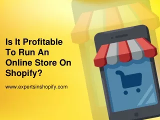 is it profitable to run an online store on shopify