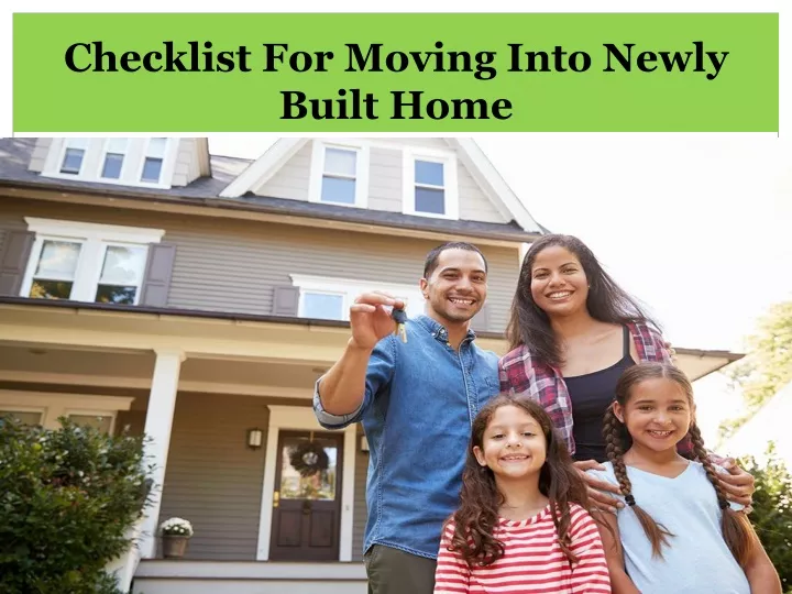 checklist for moving into newly built home