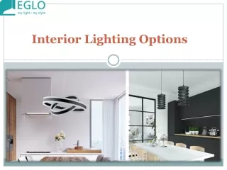 Interior Lighting Options