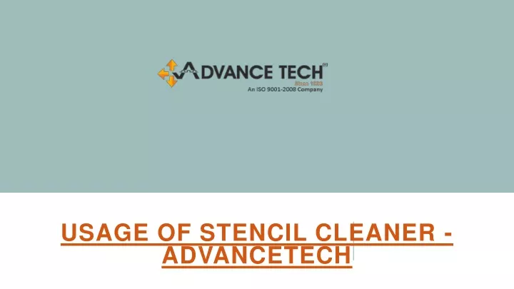 usage of stencil cleaner advancetech