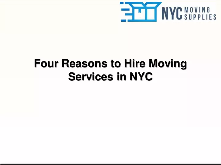 four reasons to hire moving services in nyc