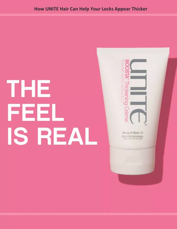how unite hair can help your locks appear thicker