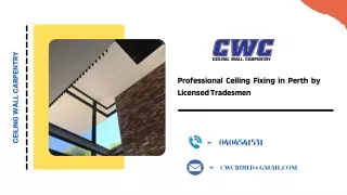 Professional Ceiling Fixing in Perth by Licensed Tradesmen