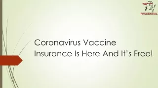 Coronavirus Vaccine Insurance Is Here And It’s Free!