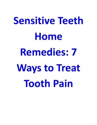 Sensitive Teeth Home Remedies_ 7 Ways to Treat Tooth Pain