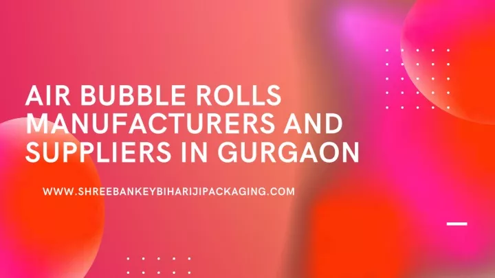 air bubble rolls manufacturers and suppliers