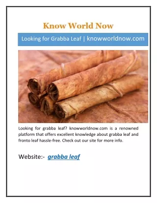Looking for Grabba Leaf | knowworldnow.com