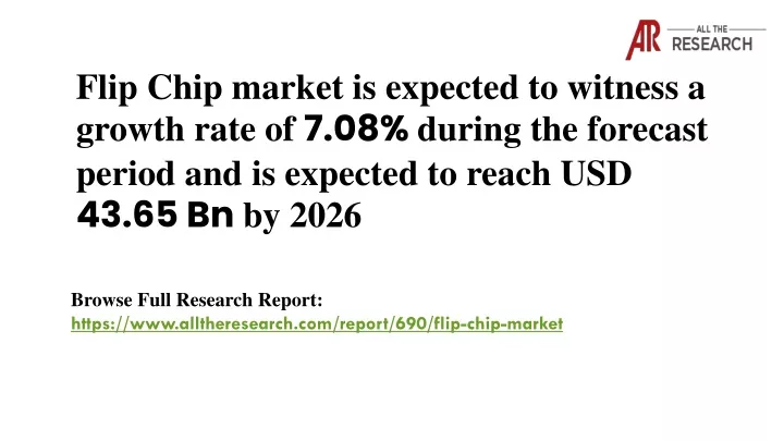 flip chip market is expected to witness a growth