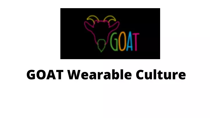 goat wearable culture