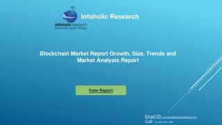 Blockchain Market Report Growth, Size, Trends and Market Analysis Report