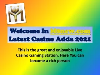 Welcome In M8new.com Latest Casino Adda 2021