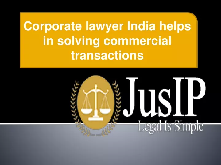 corporate lawyer india helps in solving