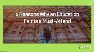 6 Reasons Why an Education Fair is a Must-Attend