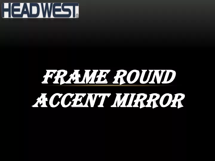 frame round accent mirror