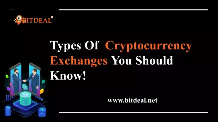 types of cryptocurrency exchanges you should know