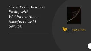grow your business easily with wahinnovations salesforce crm service