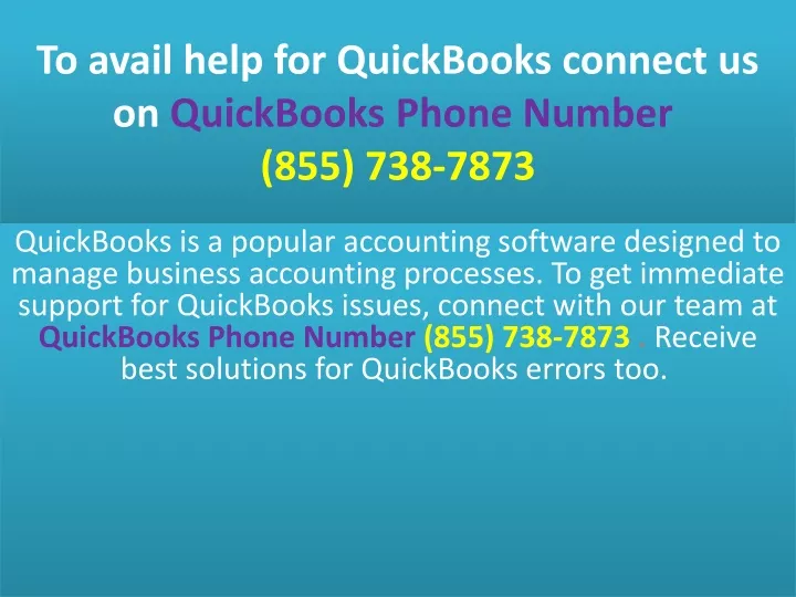 to avail help for quickbooks connect us on quickbooks phone number 855 738 7873