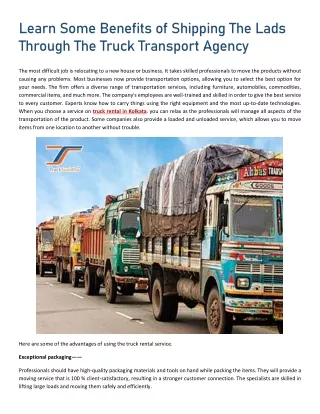 Learn Some Benefits of Shipping The Lads Through The Truck Transport Agency