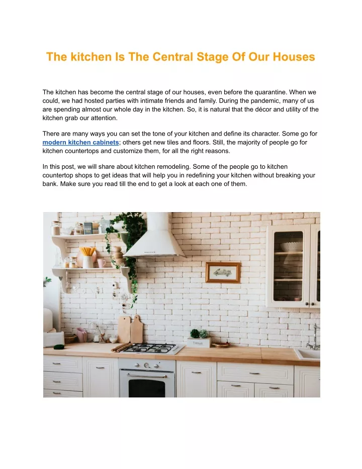 the kitchen is the central stage of our houses